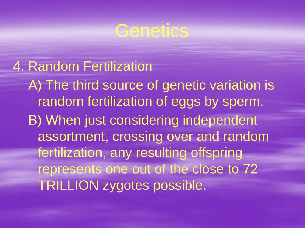 Genetics A. The Vocabulary of Genetics 1. - slide 20 of 20