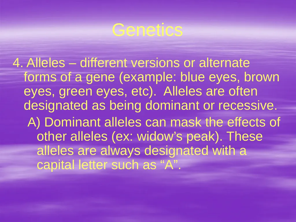 Genetics A. The Vocabulary of Genetics 1. - slide 3 of 20