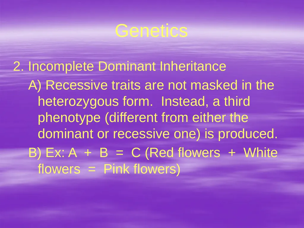 Genetics A. The Vocabulary of Genetics 1. - slide 9 of 20