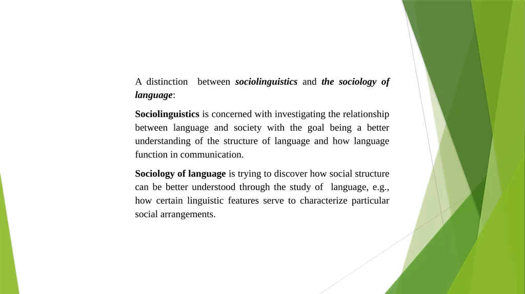 LANGUAGE IN SOCIETY Nai Supartini Atmawidjaja, - slide 4 of 11