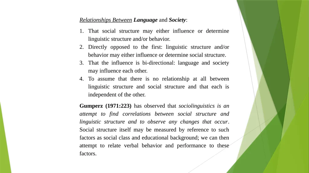 LANGUAGE IN SOCIETY Nai Supartini Atmawidjaja, - slide 3 of 11