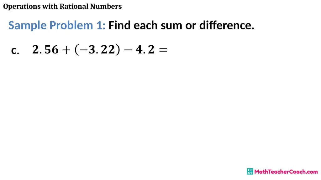 Operations with Rational Numbers Unit 1 Lesson 2 - slide 11 of 34