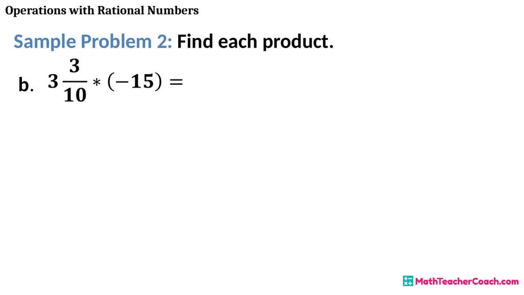 Operations with Rational Numbers Unit 1 Lesson 2 - slide 19 of 34