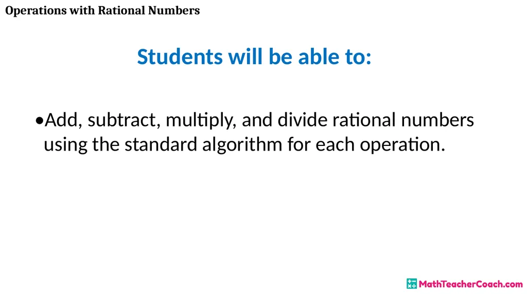 Operations with Rational Numbers Unit 1 Lesson 2 - slide 2 of 34
