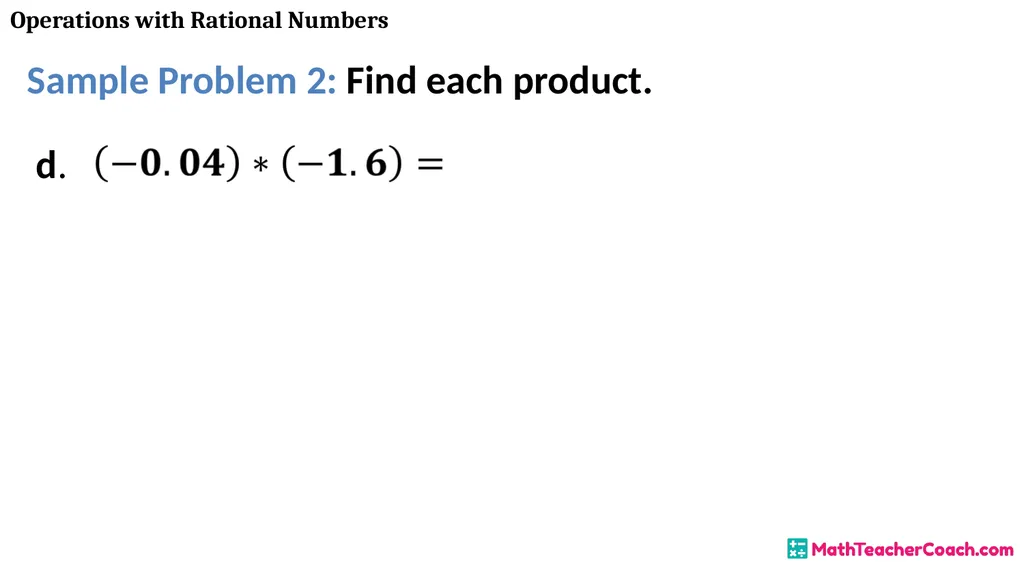 Operations with Rational Numbers Unit 1 Lesson 2 - slide 23 of 34