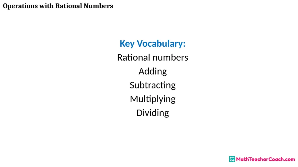Operations with Rational Numbers Unit 1 Lesson 2 - slide 3 of 34