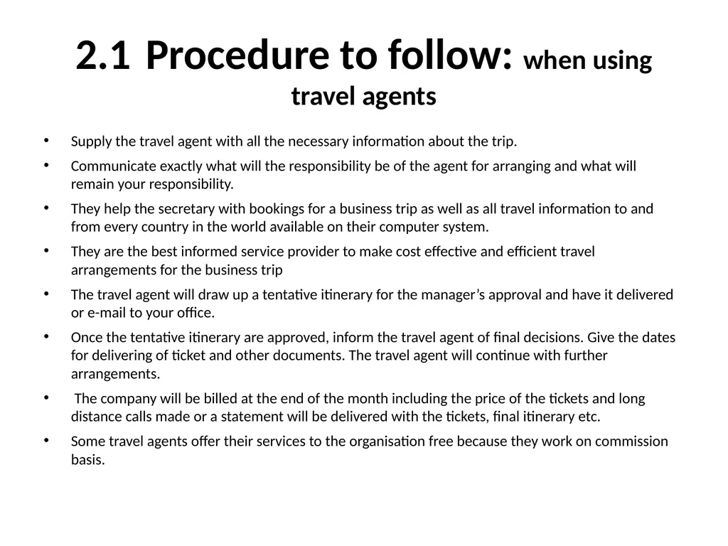 OFFICE PRACTICE N5 TOPIC 5: ASSISTING WITH TRAVEL - slide 6 of 7