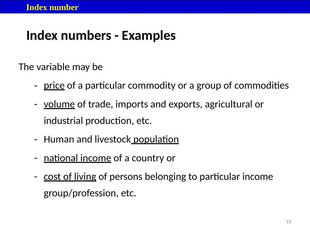 Module 16: Price Index Session I 2 Contents – - slide 15 of 33