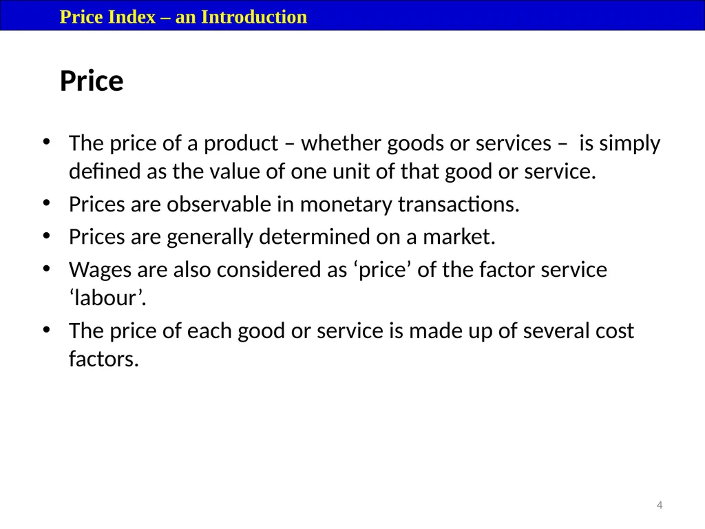 Module 16: Price Index Session I 2 Contents – - slide 4 of 33