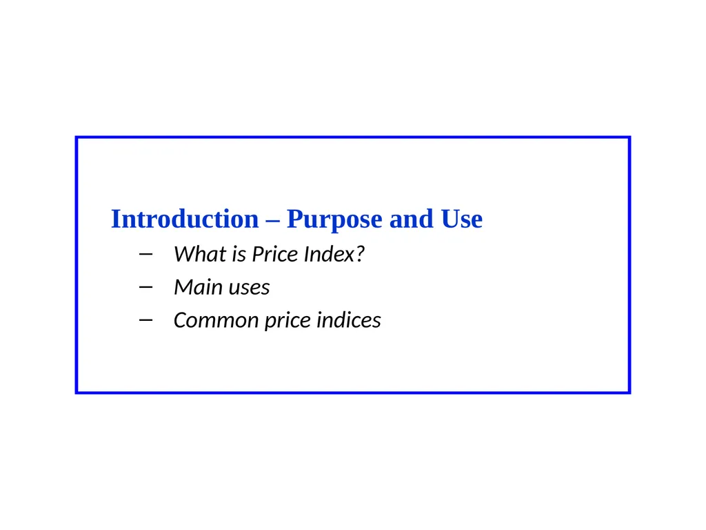Module 16: Price Index Session I 2 Contents – - slide 3 of 33