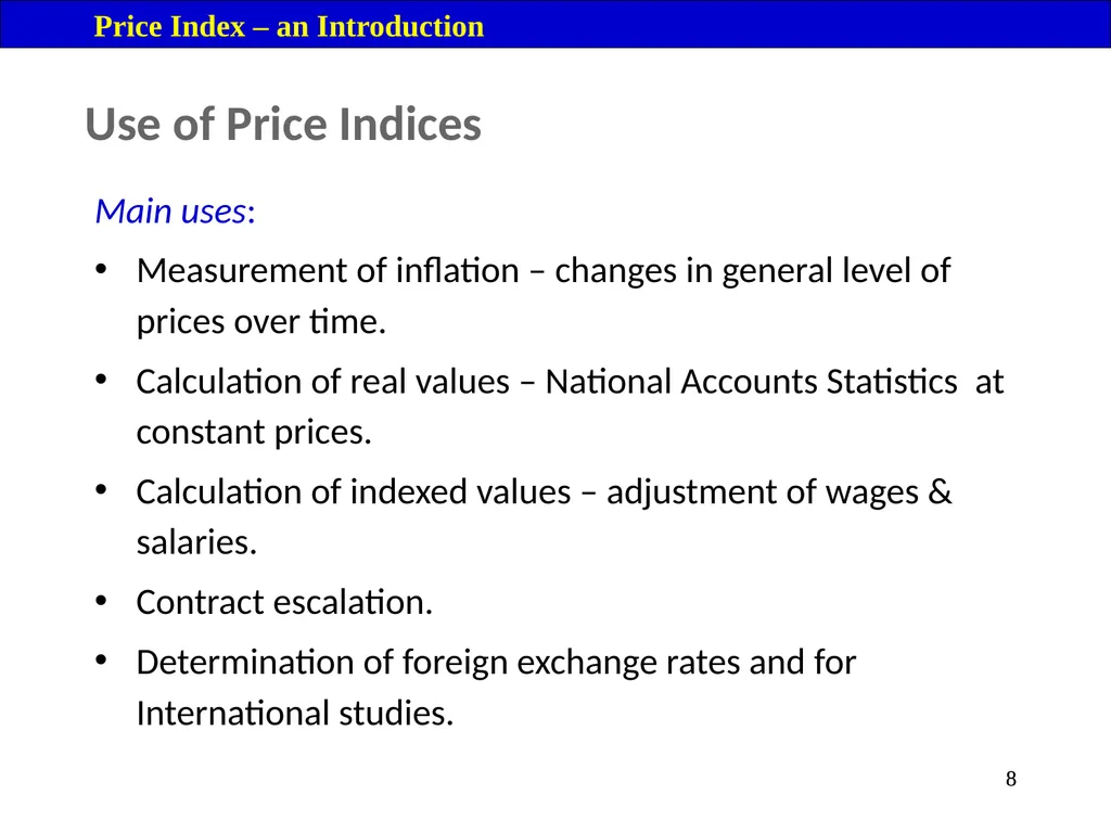Module 16: Price Index Session I 2 Contents – - slide 8 of 33