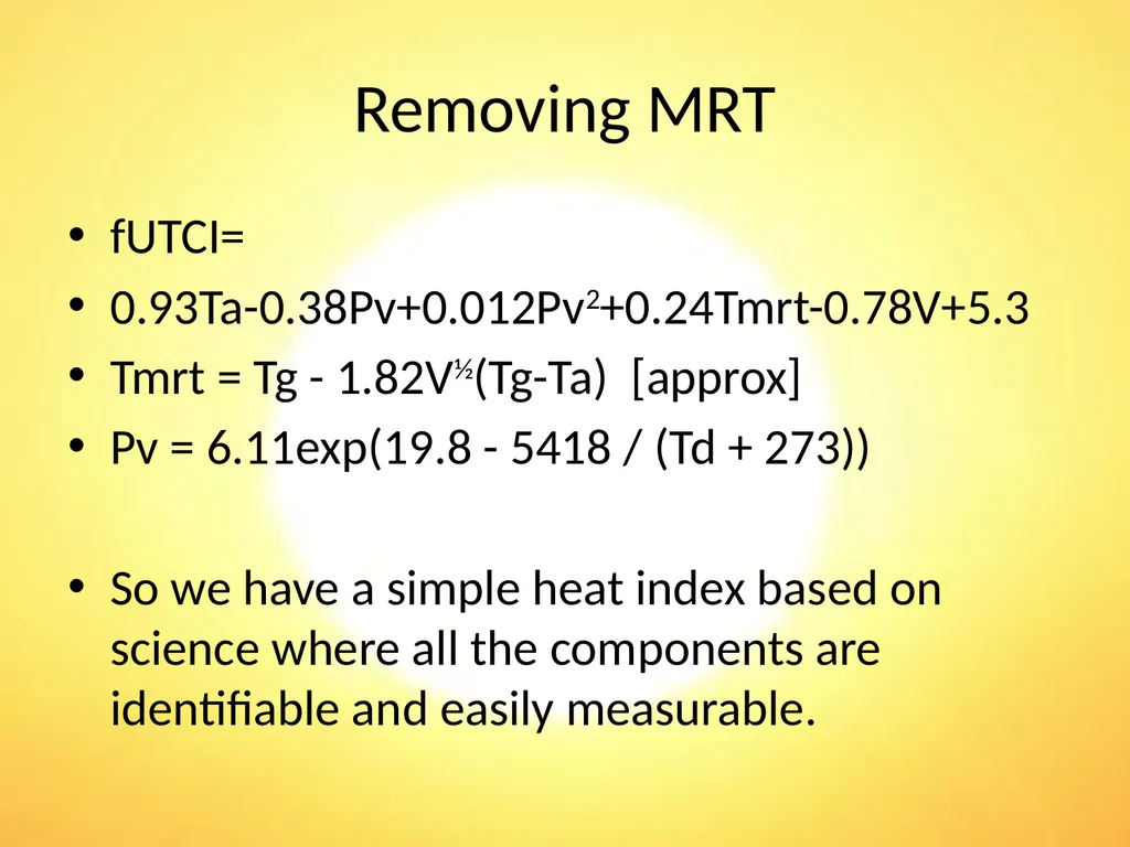 Heat Stress Indices HOTHAPS December 2011 Why does - slide 11 of 15