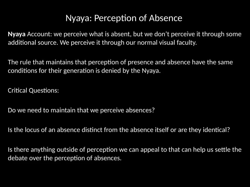 Asian Philosophy Lecture 9 The Nyaya – Vaisheshika - slide 33 of 34