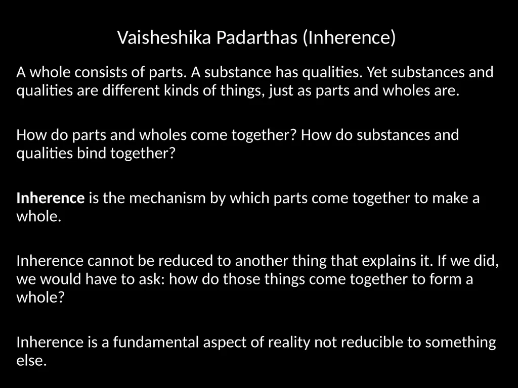 Asian Philosophy Lecture 9 The Nyaya – Vaisheshika - slide 17 of 34