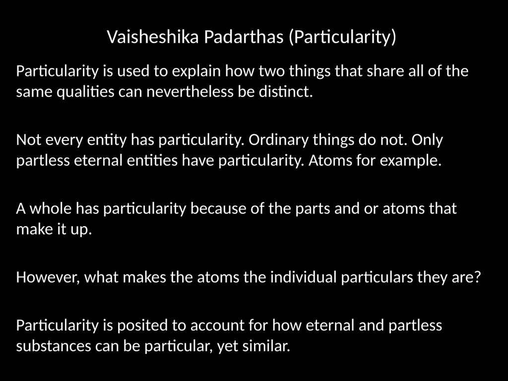Asian Philosophy Lecture 9 The Nyaya – Vaisheshika - slide 16 of 34