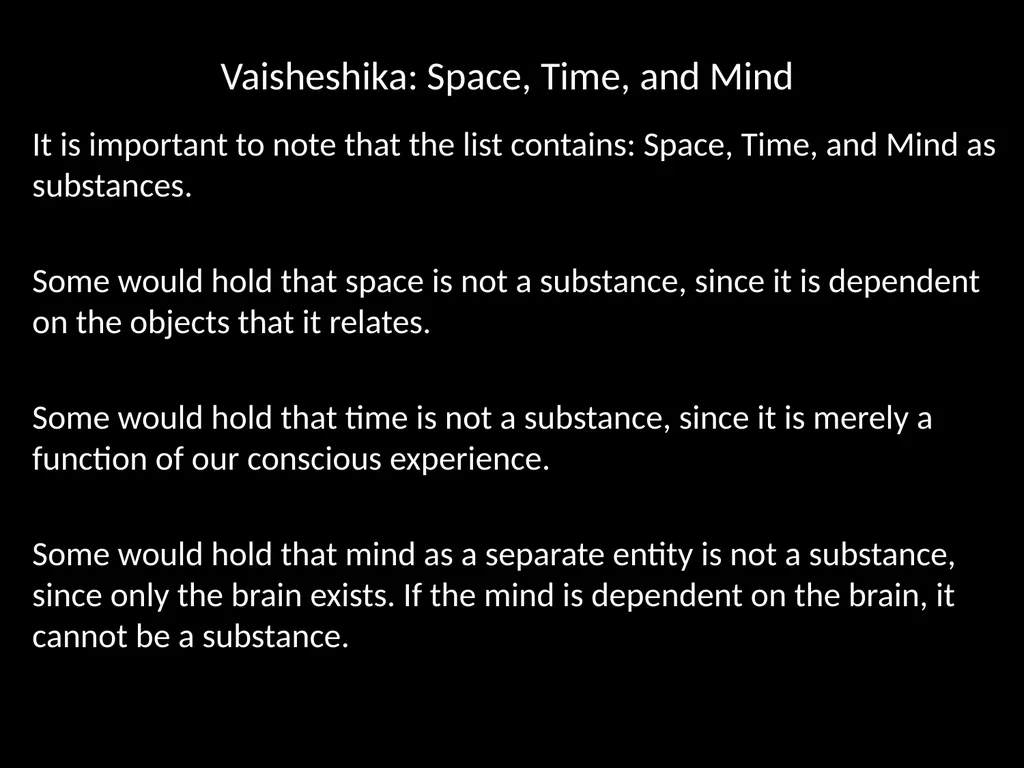 Asian Philosophy Lecture 9 The Nyaya – Vaisheshika - slide 8 of 34