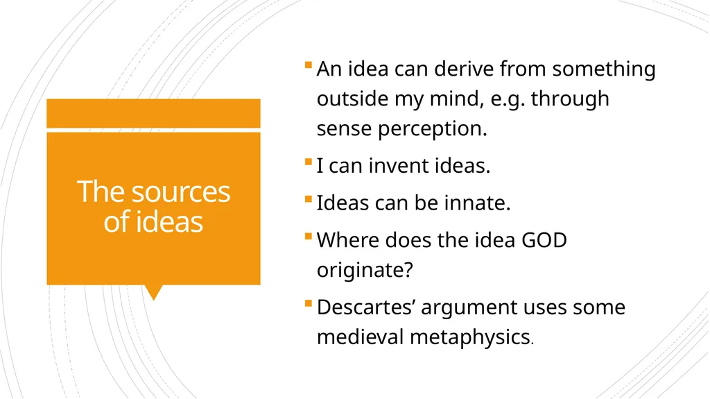 Descartes’ trademark argument Michael Lacewing The - slide 3 of 13