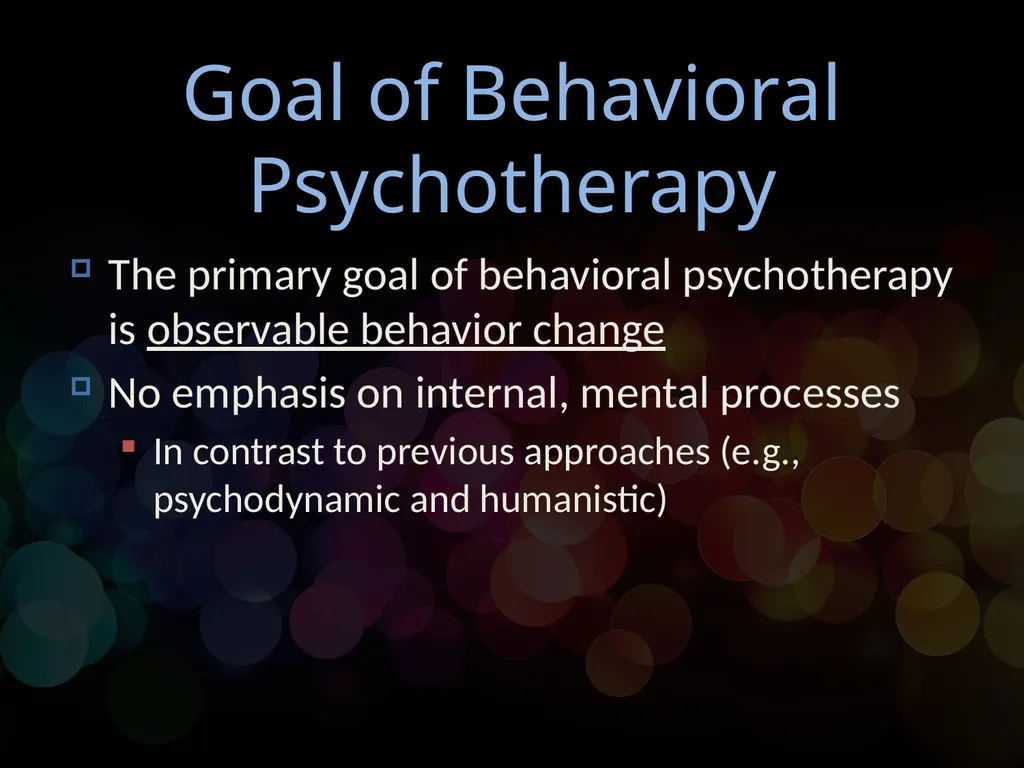 Chapter 14 Behavioral Psychotherapy Behavioral - slide 4 of 26
