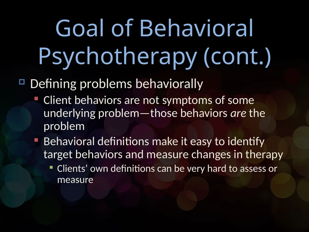 Chapter 14 Behavioral Psychotherapy Behavioral - slide 7 of 26