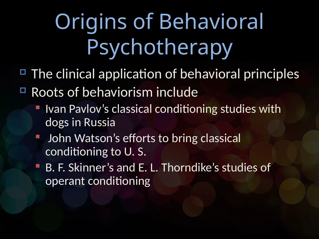 Chapter 14 Behavioral Psychotherapy Behavioral - slide 3 of 26