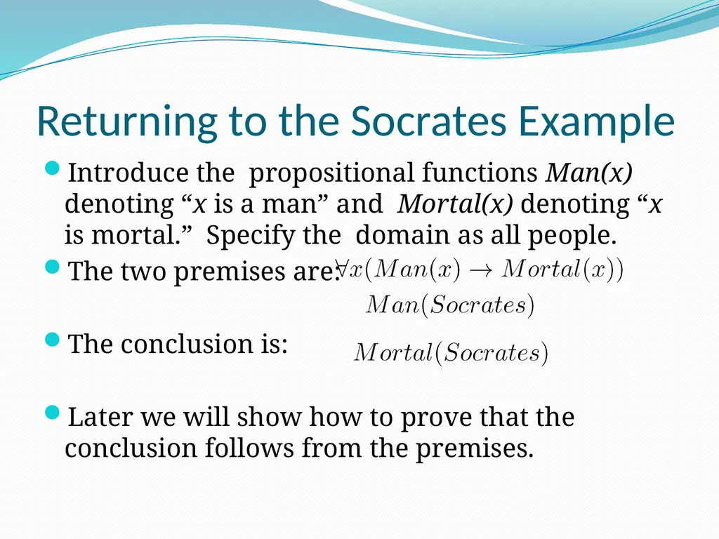 The Foundations: Logic and Proofs Chapter 1, Part - slide 19 of 57