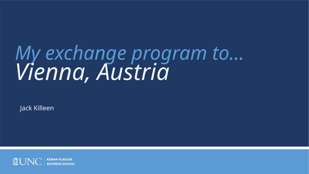 Jack Killeen My exchange program to… Vienna,
