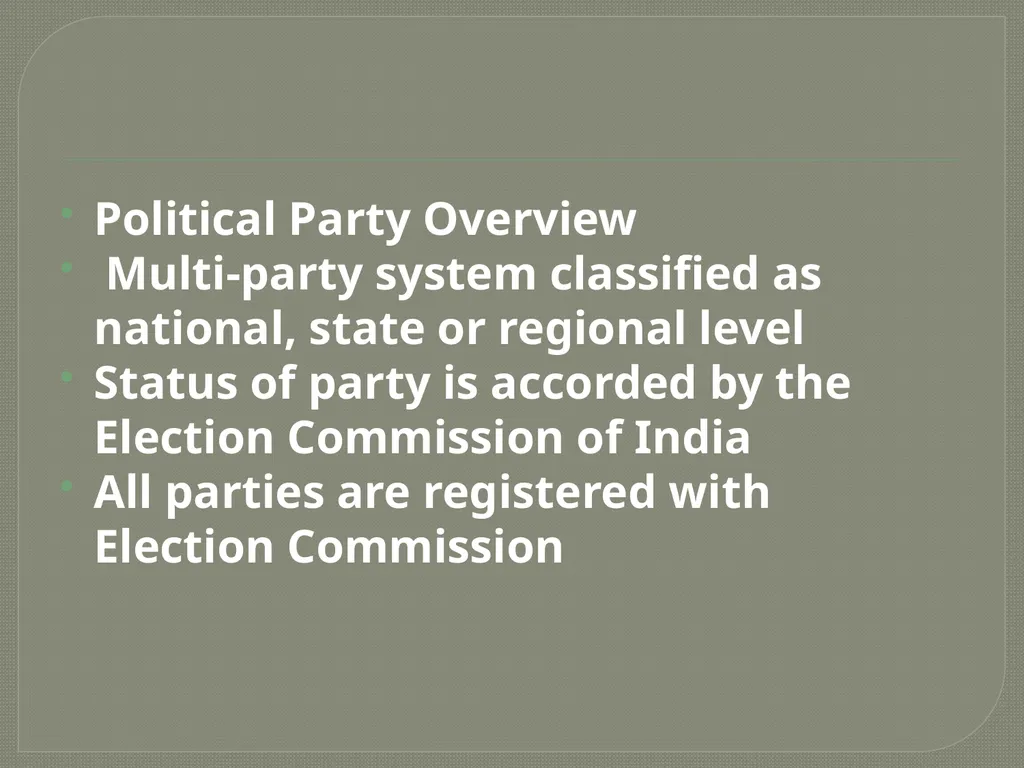 POLITICAL PARTY SYSTEM IN INDIA Dr. Pranami Laskar - slide 2 of 12