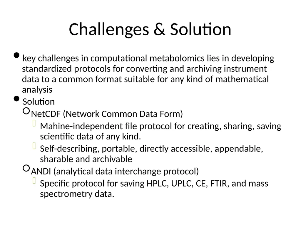 Current Progress in computational metabolomics - slide 13 of 33