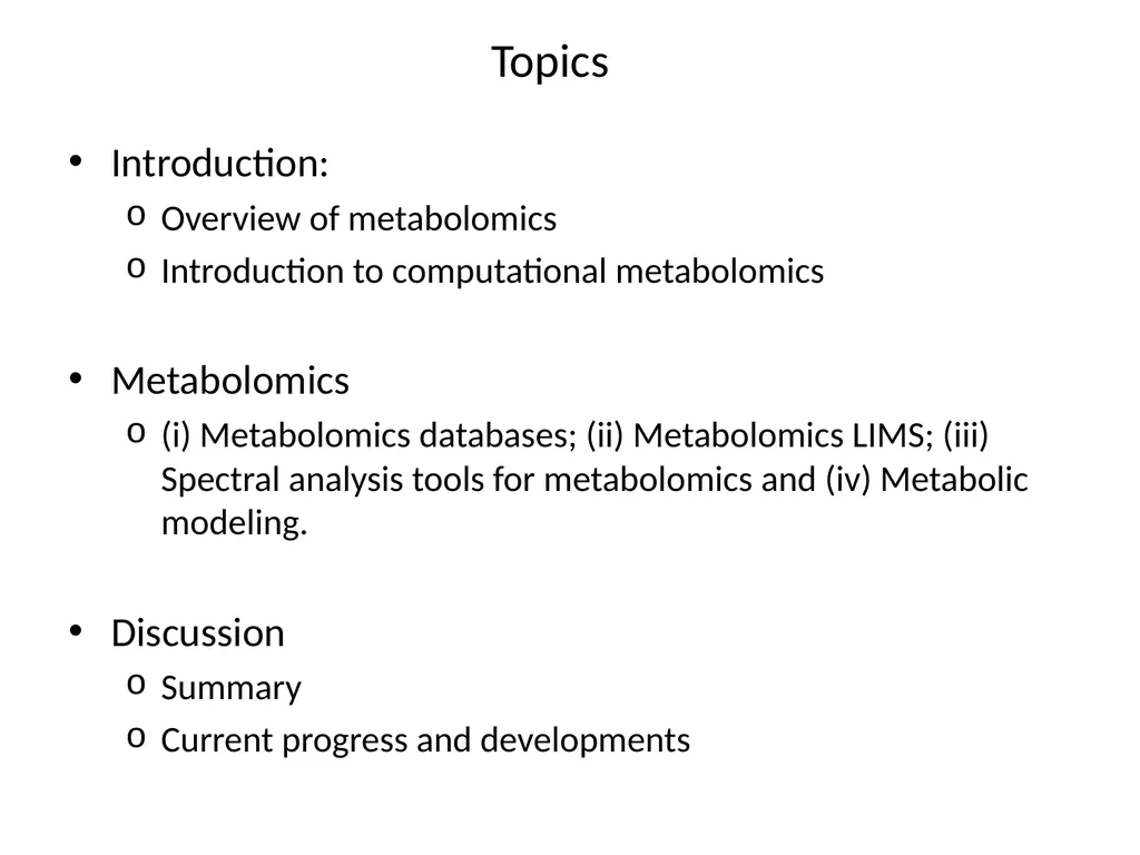 Current Progress in computational metabolomics - slide 2 of 33
