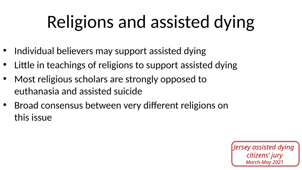 Religions and assisted dying: An overview Prof - slide 5 of 12