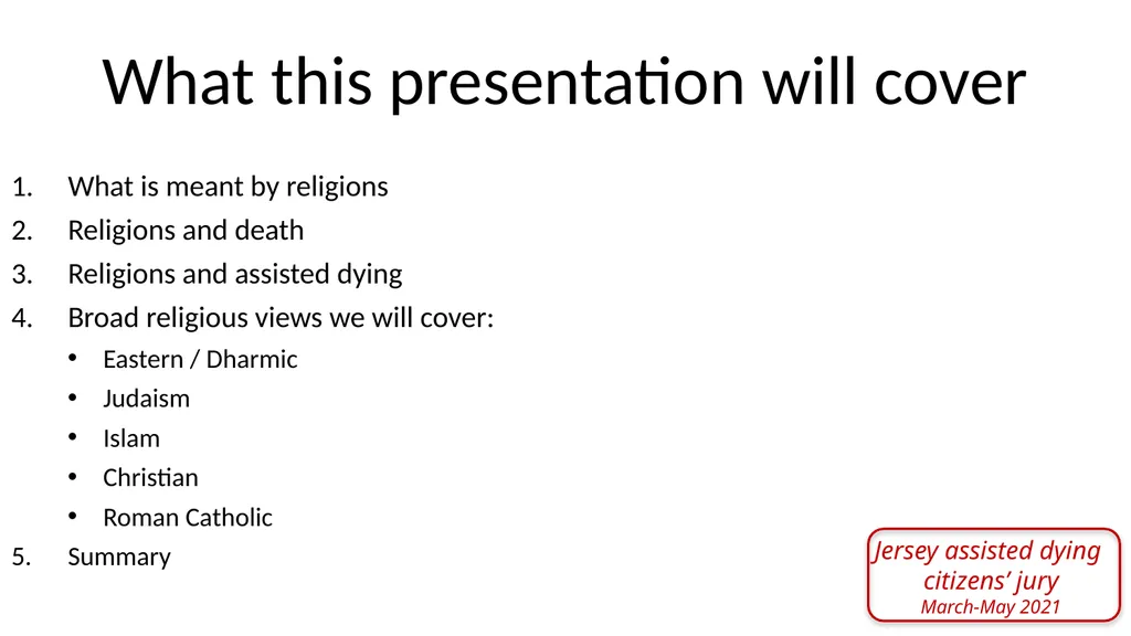 Religions and assisted dying: An overview Prof - slide 2 of 12