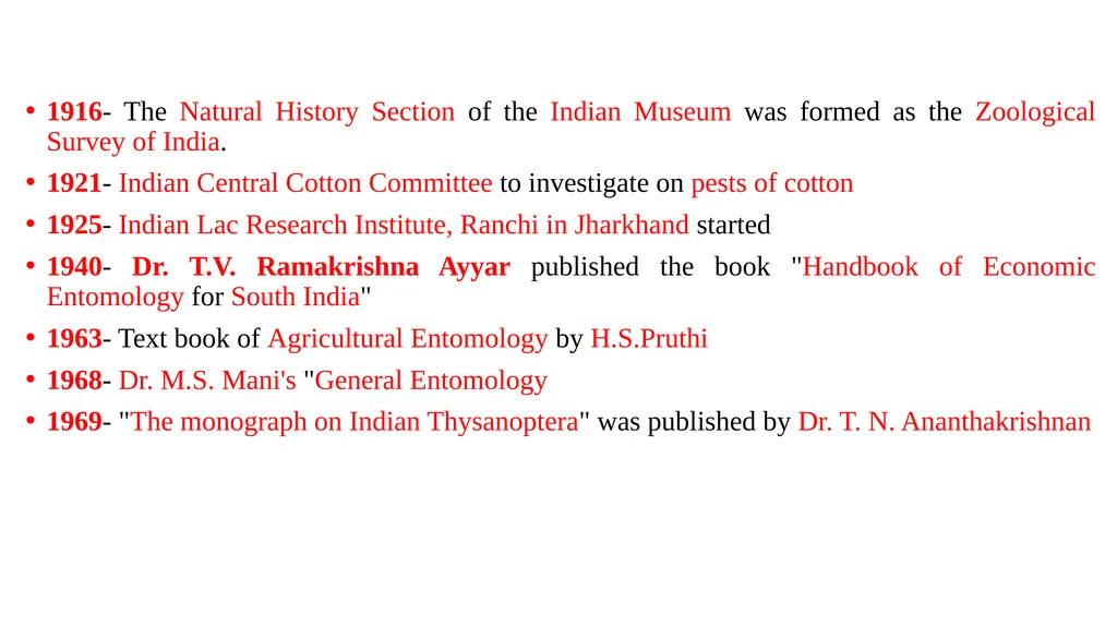 Topic: Introduction and History of Entomology II - slide 7 of 10