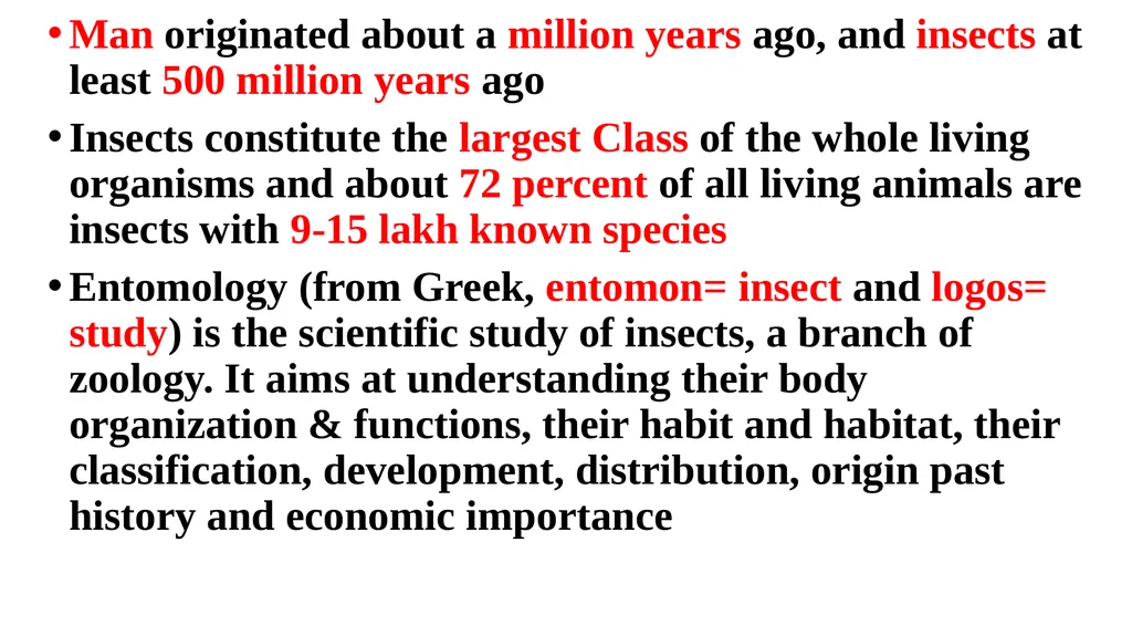 Topic: Introduction and History of Entomology II - slide 3 of 10