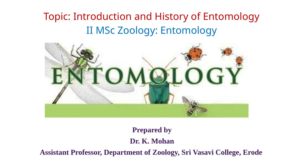 Topic: Introduction and History of Entomology II - slide 1 of 10