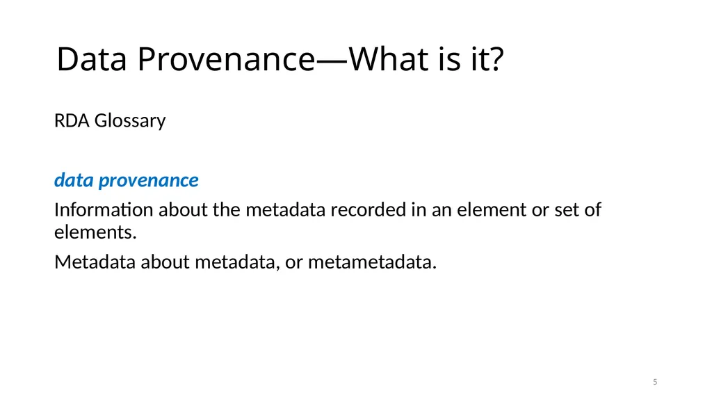 Data Provenance Module 9 1 Navigate the Data - slide 5 of 22