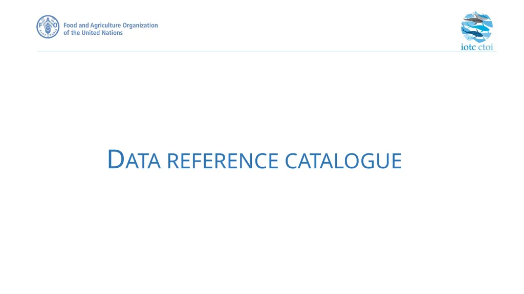 IOTC forms for reporting datasets - slide 5 of 31