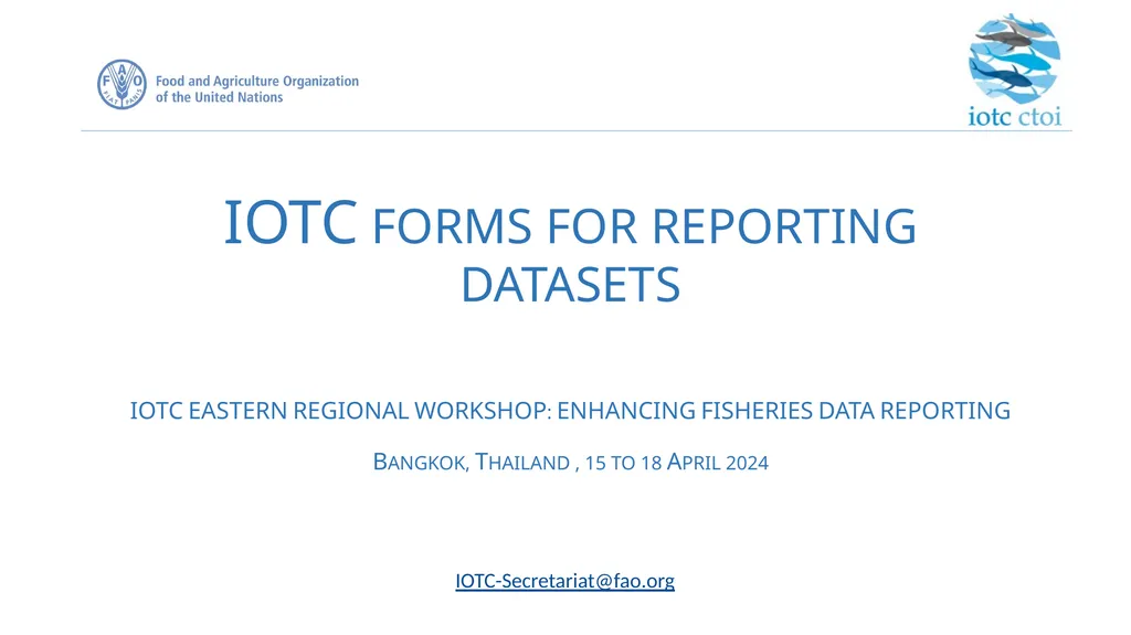 IOTC forms for reporting datasets - slide 1 of 31