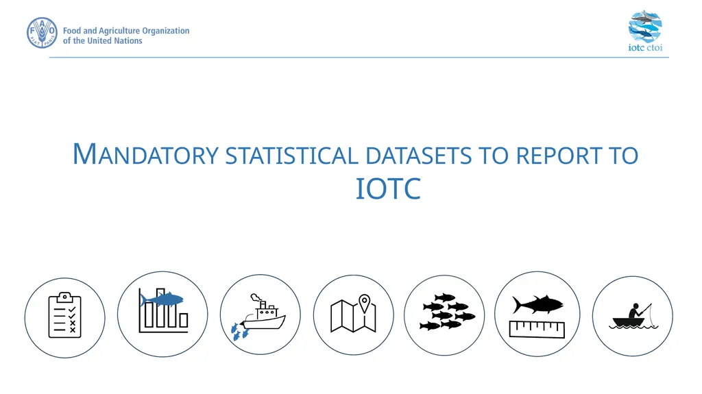 IOTC forms for reporting datasets - slide 12 of 31