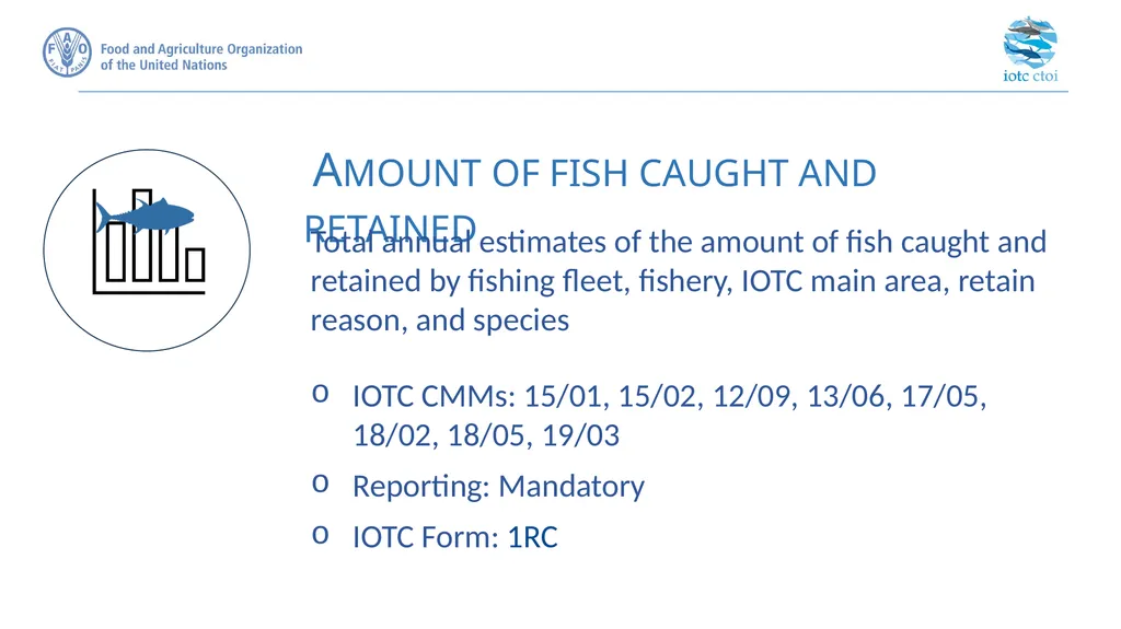 IOTC forms for reporting datasets - slide 15 of 31