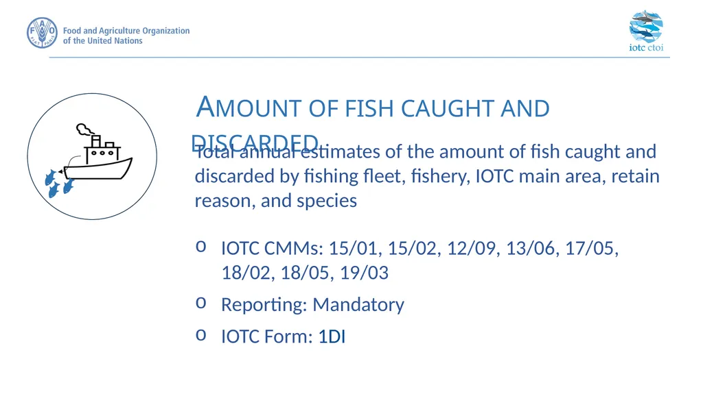 IOTC forms for reporting datasets - slide 17 of 31