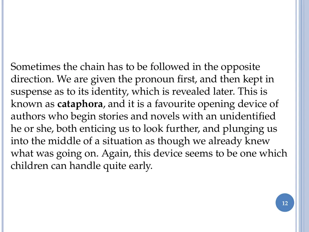 1 Discourse analysis chapter 2 Formal links By Guy - slide 12 of 22
