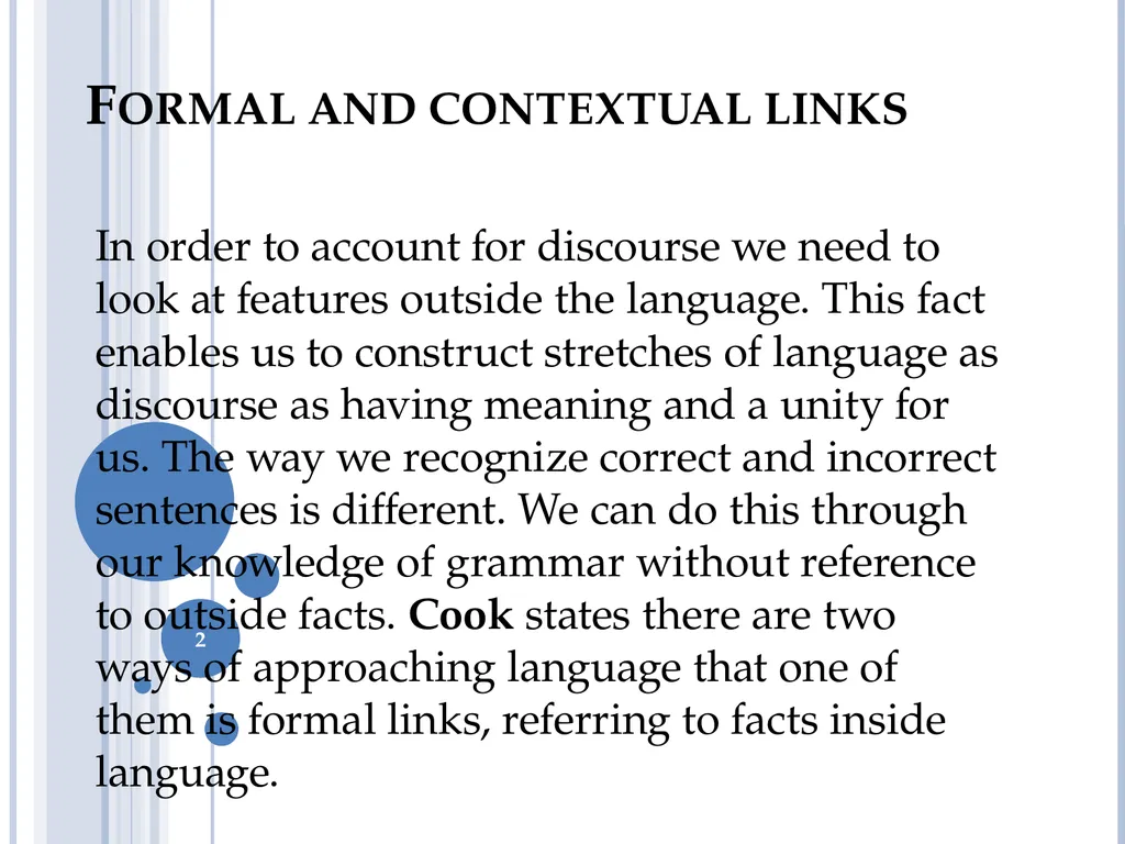 1 Discourse analysis chapter 2 Formal links By Guy - slide 2 of 22