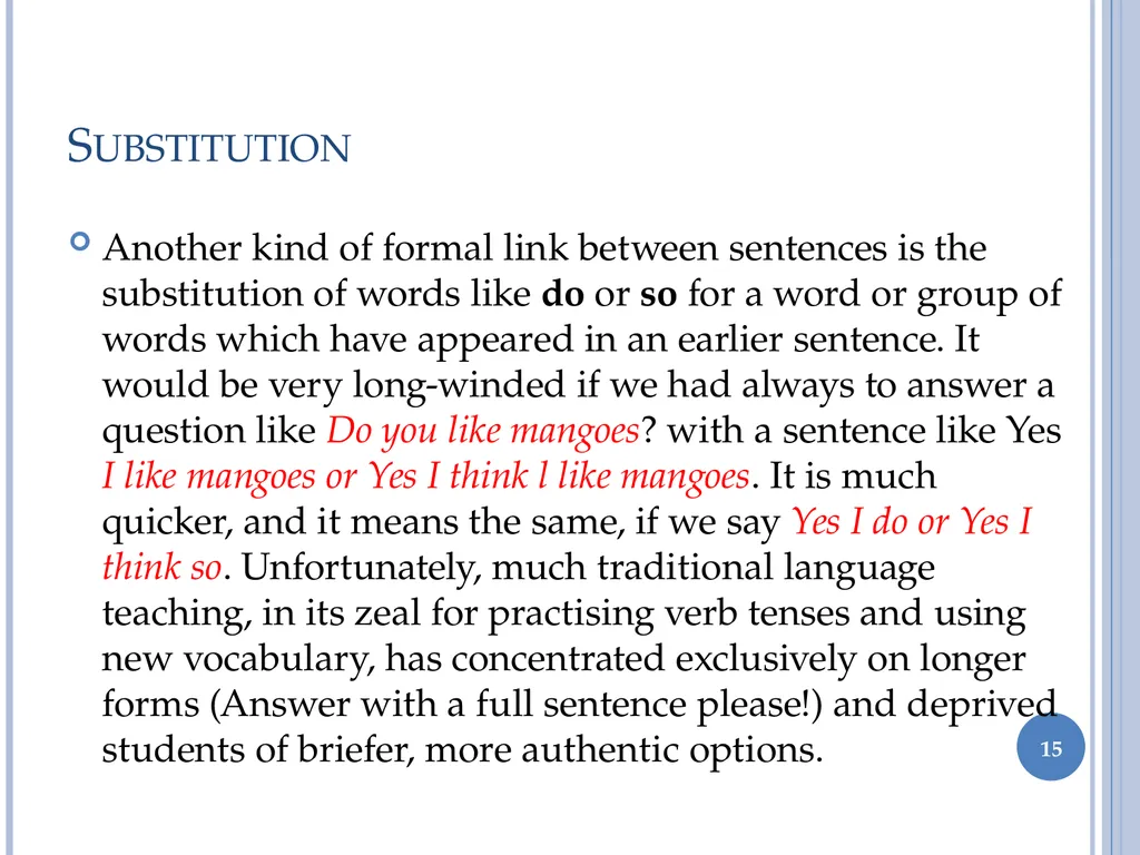 1 Discourse analysis chapter 2 Formal links By Guy - slide 15 of 22