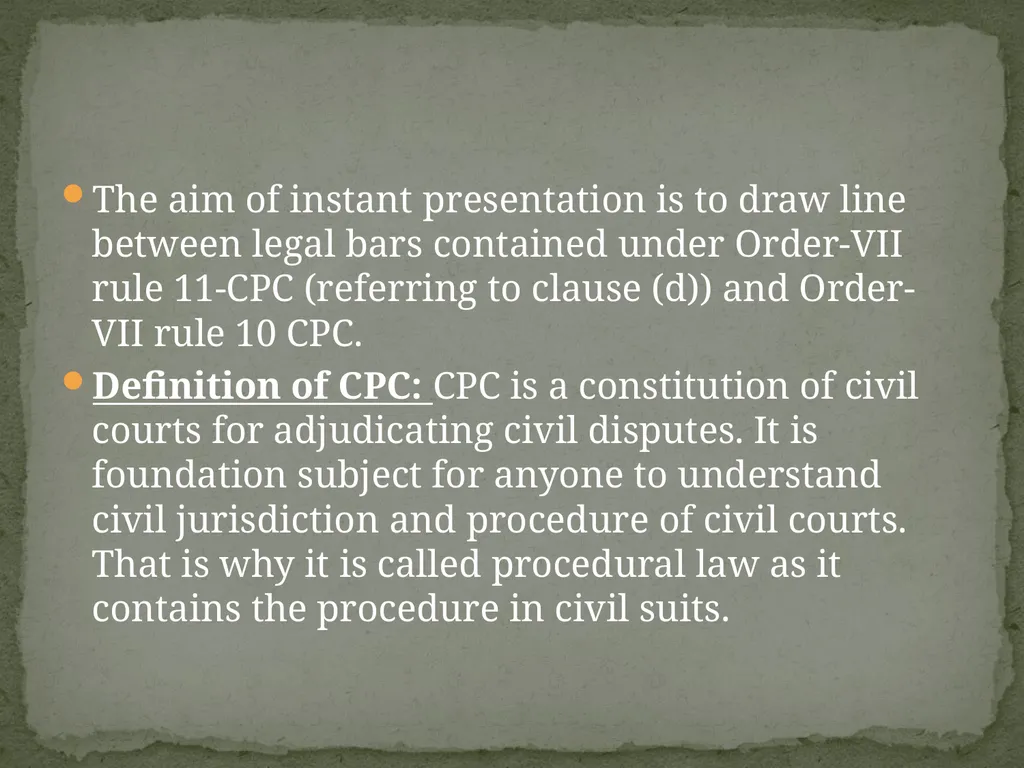 DIFFERENEC BETWEEN LEGAL BAR UNDER ORDER-VII RULE - slide 2 of 26