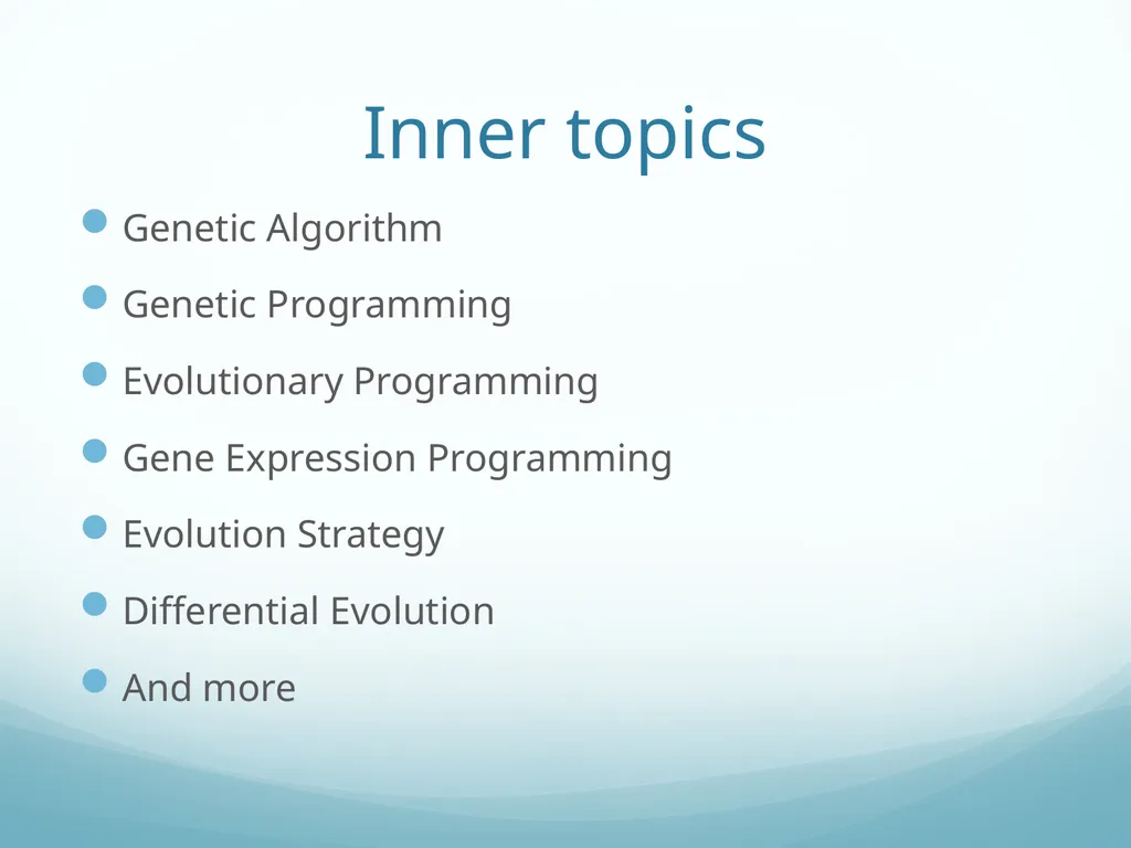 Evolutionary Algorithms Guilherme Oliveira What is - slide 6 of 12