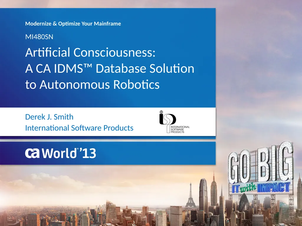 Artificial Consciousness: A CA IDMS™ Database - slide 1 of 36