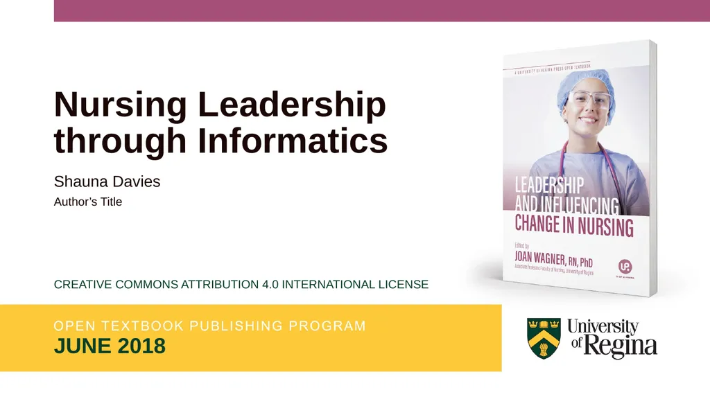 Nursing Leadership through Informatics Shauna - slide 1 of 22