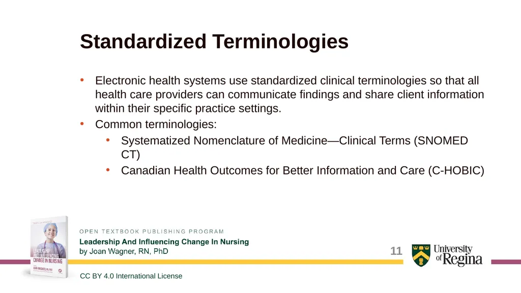 Nursing Leadership through Informatics Shauna - slide 11 of 22