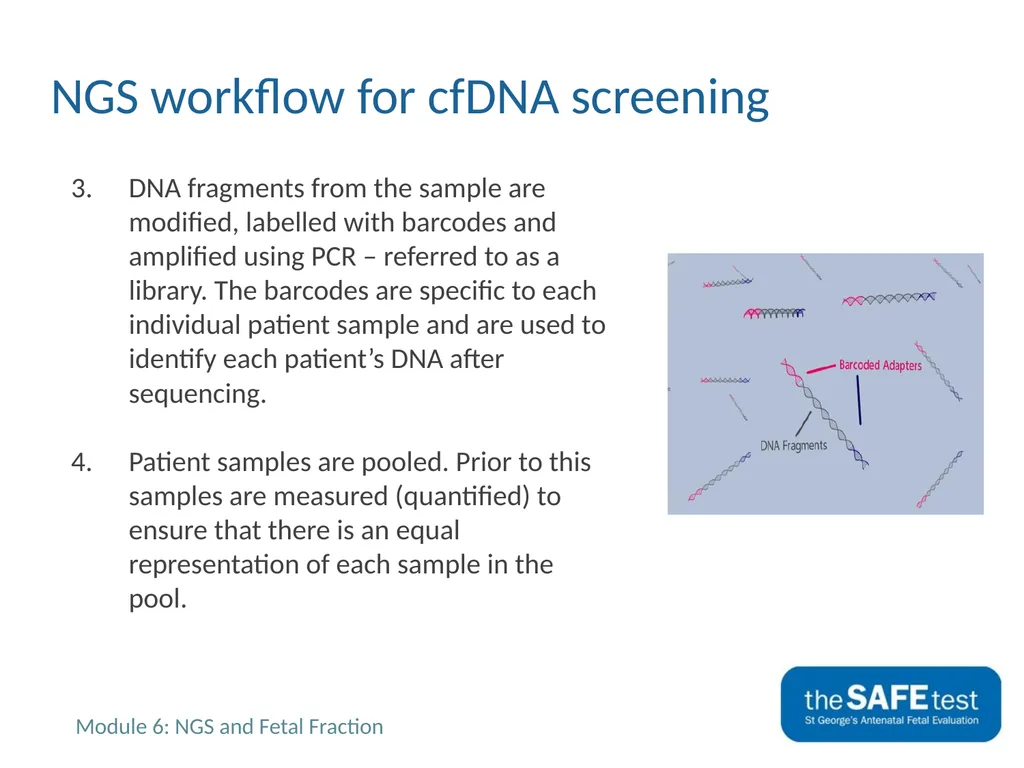 Module 6 will cover: - Next Generation Sequencing - slide 4 of 13