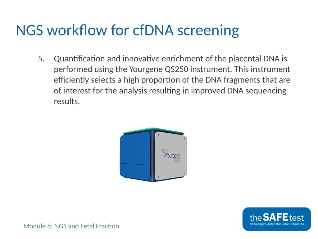 Module 6 will cover: - Next Generation Sequencing - slide 5 of 13